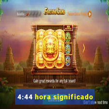 4:44 hora significado